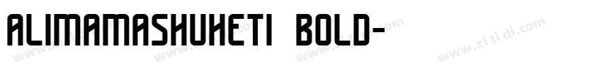 Alimamashuheti bold字体转换